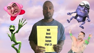 100 Best Meme Songs Part 2 [upl. by Bocock]