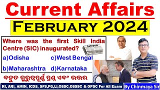 Current Affairs February 2024Important QuestionsState amp International MCQBy Chinmaya SirALL EXAM [upl. by Westbrook]