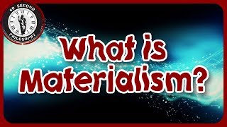 What is Materialism [upl. by Tandie595]