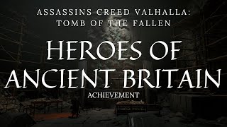 Heroes of Ancient Britain AchievementTrophy  Assassins Creed Valhalla  Artifact Locations [upl. by Anih]