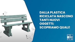 Dalla plastica riciclata nascono tanti nuovi oggetti scopriamo quali [upl. by Anatnahs615]