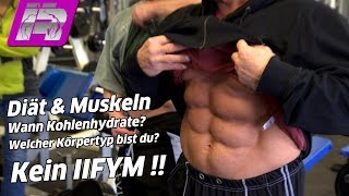 Muskeln amp Diät  LowCarb oder HighCarb  KEIN IIFYM [upl. by Vtehsta]