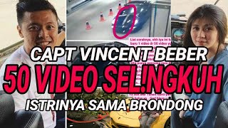 ISTRI SELINGKUH CAPT VINCENT NG4MUK BEBER BUKTI2‼ADA 50 BUKTI VIDEO [upl. by Joashus]