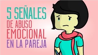 5 Señales de abuso emocional en la pareja [upl. by Bruckner]