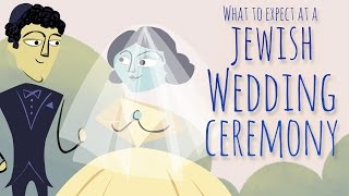 What to Expect at a Jewish Wedding Ceremony [upl. by Orme]