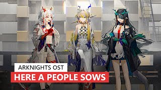 アークナイツ BGM  Here a People Sows Lobby Theme  Arknights明日方舟 懷黍離 OST [upl. by Scotney679]