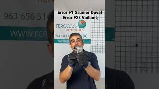 Error F1 y F28 en Calentador Saunier Duval o Vaillant shorts [upl. by Kathy263]