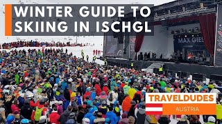 Winter Guide to skiing in Ischgl Austria the best ski destination for foodies [upl. by Christoper162]