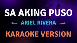 SA AKING PUSO  Ariel Rivera l Karaoke song with lyrics [upl. by Musette796]