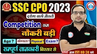 SSC CPO Vacancy 2023  SSC CPO Syllabus Age limit Eligibility Exam Date  CPO Info By Ankit Sir [upl. by Nauqaj]