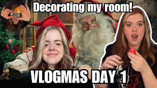 Let the chaos begin  VLOGMAS DAY 1 room decoration amp smexiness [upl. by Mitran]