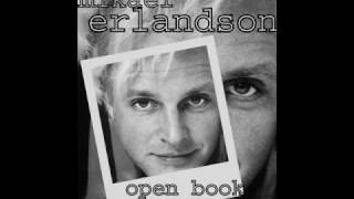 MIKAEL ERLANDSON  OPEN BOOK [upl. by Aikim]