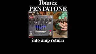 Ibanez PTPRE PENTATONE Preamp into power amp sound test ibanez guitarpedals guitar [upl. by Greenfield]