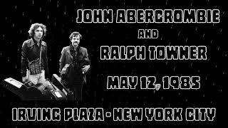 Ralph Towner and John Abercrombie  Irving Plaza NYC May 12 1985 Collin Walcott Benefit [upl. by Ramad]