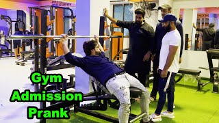 Gym Admission Prank  Pranks In Pakistan  Humanitarians [upl. by Farrow691]