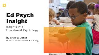 Ed Psych Insight Series  Educational Psychology Explained [upl. by Ecniv]