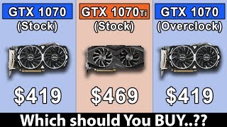 GTX 1070 Ti vs GTX 1070 vs GTX 1070 OC  Which Should You Buy [upl. by Seem493]