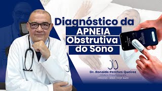 Diagnóstico Apneia  Do padrão ouro a tecnologia na ponta dos dedos [upl. by Accisej]