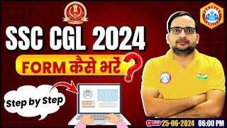 SSC CGL Form Filling 2024 Step By Step  SSC CGL Form Kaise Bhare  SSC CGL 2024  Ankit Bhati Sir [upl. by Simeon]