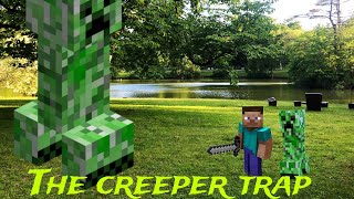 the creeper trap [upl. by Kirad]