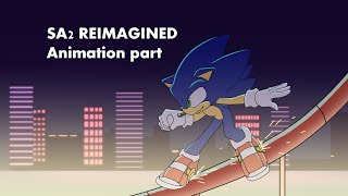 SA2 reimagined Animation Part [upl. by Michell]