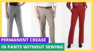 How To Put A Permanent Crease In Pants [upl. by Stubstad824]