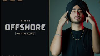 SHUBH AUu Punjabi Songs Audio Jukebor 2022  No Love WeRollin Elevated l Offshore [upl. by Hussey]