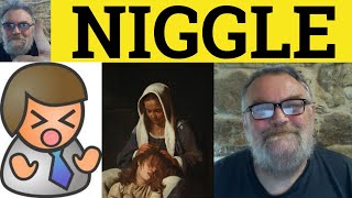 🔵 Niggle Meaning  Niggle Definition  Niggling Examples  Niggle Explained  Vocabulary CPE IELTS [upl. by Efioa]