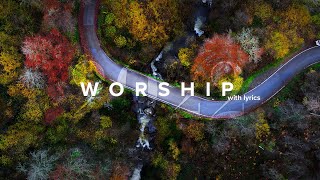 Powerful Worship Songs 2022 with Lyrics [upl. by Ajiak262]