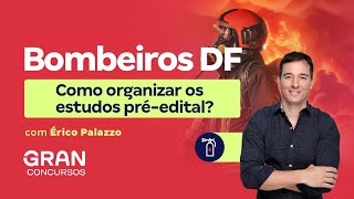 Concurso CBM DF  Como organizar os estudos préedital  Érico Palazzo [upl. by Westerfield]