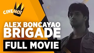 Alex Boncayao Brigade  FULL MOVIE  Ronnie Ricketts  CineMo [upl. by Ecnaled388]