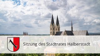 Sitzung Stadtrat Halberstadt  05092024 1700 Uhr [upl. by Gebhardt]