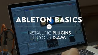 Ableton Basics How To Install Plugins to Your DAW [upl. by Amilah690]