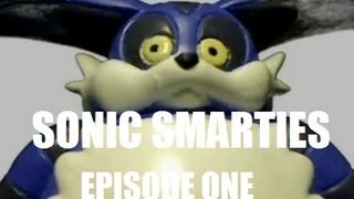 SONIC SMARTIES Episode 1 [upl. by Ailhat]