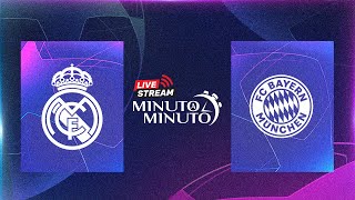 ⏱️ MINUTO A MINUTO  Real Madrid vs Bayern de Múnich  Champions League [upl. by Yorgos]