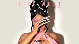 Cardi B  Like What Freestyle CLEAN [upl. by Jaala]