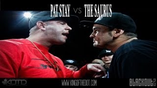 KOTD  Rap Battle  Pat Stay vs The Saurus [upl. by Bradford]