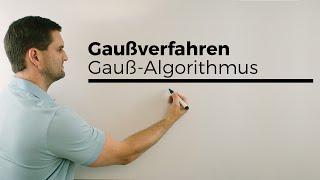 GaußAlgorithmus GaußVerfahren Lineare Gleichungssysteme lösen Gaußsches Eliminationsverfahren [upl. by Tiphani]