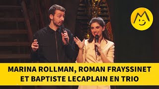 Marina Rollman Roman Frayssinet et Baptiste Lecaplain en trio 2018 [upl. by Aiciles462]