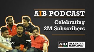 AIB Podcast  2 Million Celebration Podcast [upl. by Adnwahs179]