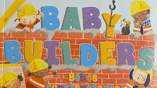 Baby Builders by Elissa Haden Guest and illustrated by Hiroe Nakata [upl. by Ludie]