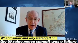 John J Mearsheimer on Why statecraft failed at the Ukraine peace summit [upl. by Ariel939]