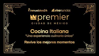 Experiencia Premier CDMX Cocina Italiana con Inmuebles24 y Vivanuncios [upl. by Eltsyrk703]