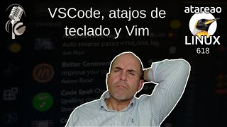 618  VSCode atajos de teclado y Vim [upl. by Fredenburg591]