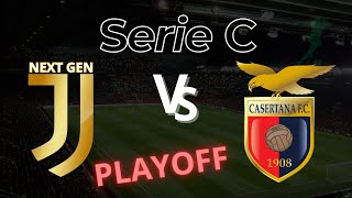 Juventus Next Gen vs Casertana  Playoff Serie C  LIVE [upl. by Melbourne]