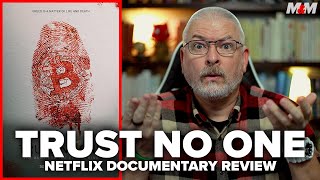 Trust No One The Hunt for the Crypto King 2022 Netflix Documentary Review [upl. by Ahcarb945]