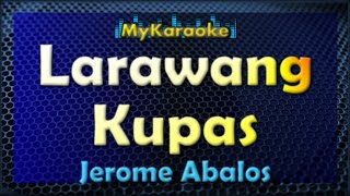 LARAWANG KUPAS  KARAOKE in the style of JEROME ABALOS [upl. by Gemini402]