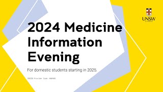 UNSW Medicine Information Evening 2024 [upl. by Regnig950]