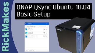 QNAP Qsync Ubuntu 1804 Basic Setup [upl. by Reifinnej]