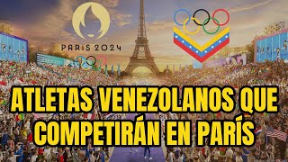 Guía y CALENDARIO de Venezuela en los JUEGOS OLÍMPICOS PARÍS 2024 [upl. by Ayadahs]